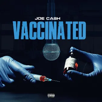 Vaccinated by Joe Cash