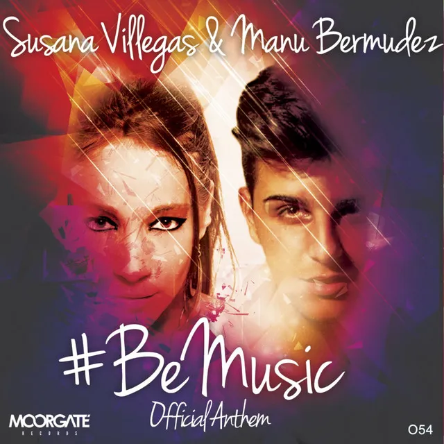 Be Music (Official Anthem) - Original Mix