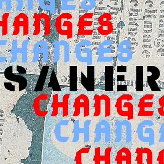 Changes by Saner Emcee