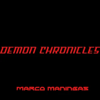 Demon Chronicles by Marco Maningas