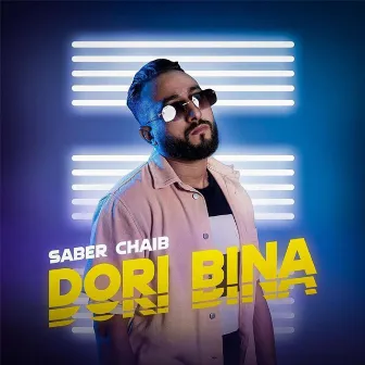 Dori Bina by Saber Chaib