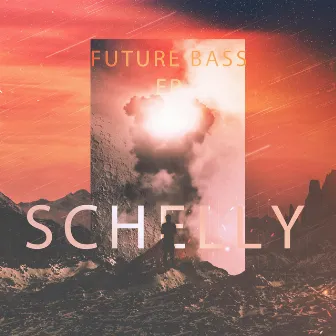 Future Bass EP by Schelly