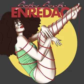 Enredao by Carolina Camacho