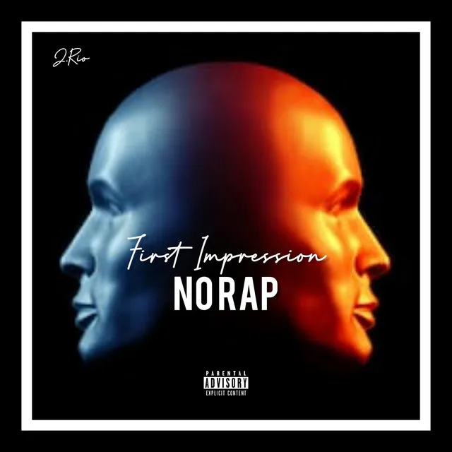 First Impression / No Rap