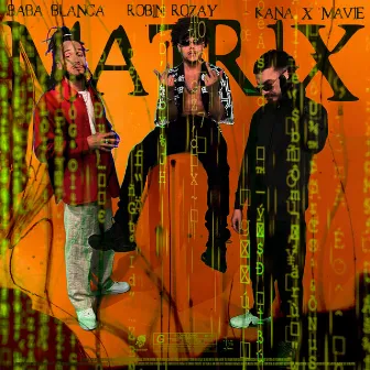 Matrix by Kana & Mavie