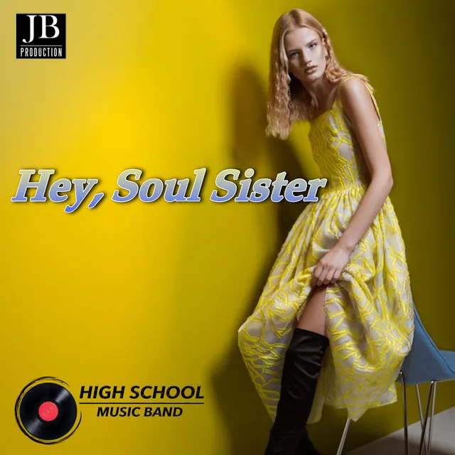 Hey, Soul Sister