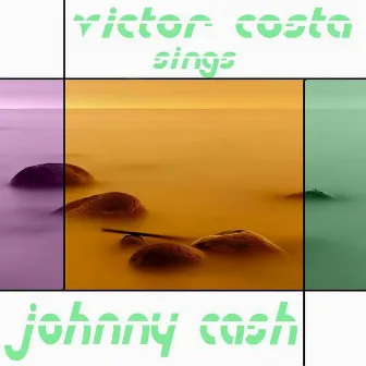 Victor Costa Sings Johnny Cash by Victor Costa