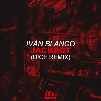 Jackpot (D!CE Remix) by Iván Blanco