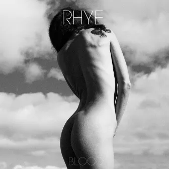 Blood by Rhye