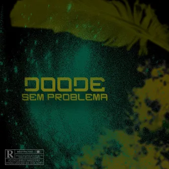 Sem Problema by Doode