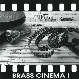 Brass Cinema 1 by Brass Band Bürgermusik Luzern