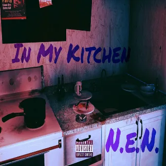 In My Kitchen by N.E.N.