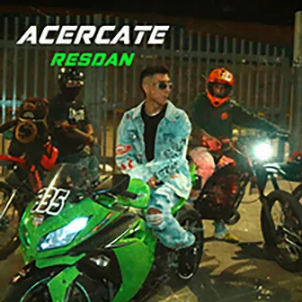 Acércate by Resdan