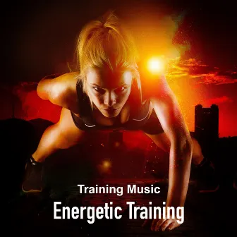 Energetic Training by Unknown Artist