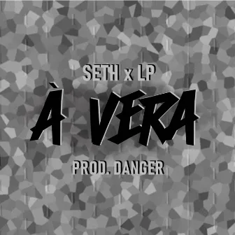 À Vera by Seth