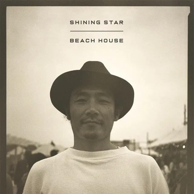 Shining Star / Beach House