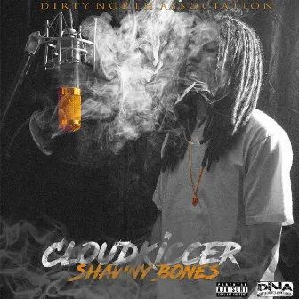 Cloudkiccer by Shawny Bones