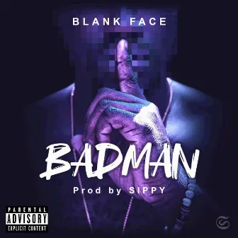 Badman by Blank Face