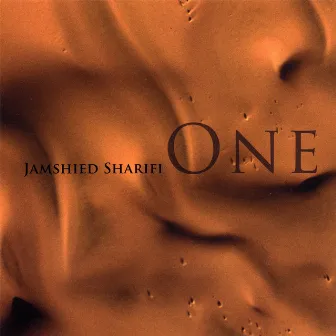 One by Jamshied Sharifi