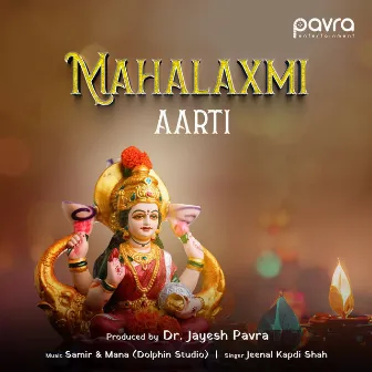 Mahalaxmi Aarti by Jeenal Kapdi Shah