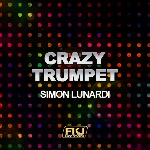 Crazy Trumpet