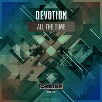 All The Time by Devotion