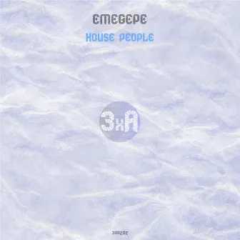 House People by Emegepe