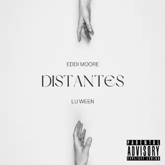 DISTANTES by Eddi Moore