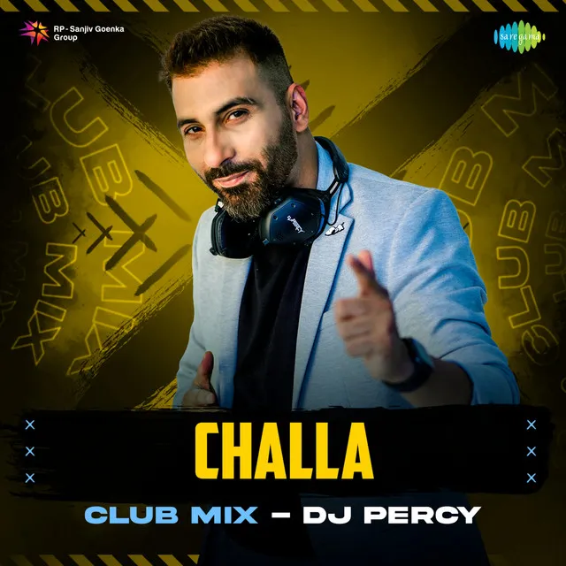 Challa (Club Mix) - Single