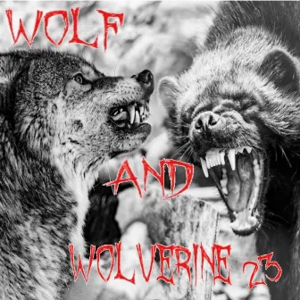 Wolf and Wolverine 23 by Uncut Clic