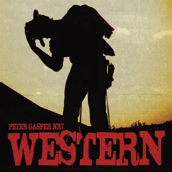 WESTERN by Peter Gasper Nr7