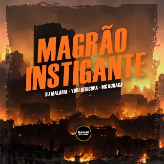 Magrão Instigante by DJ MALADIA