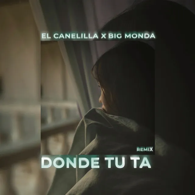 Donde Tu Ta (Remix)