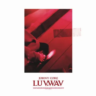 luv.wav by Johny Core