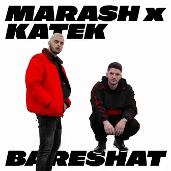 Bareshat by Marash