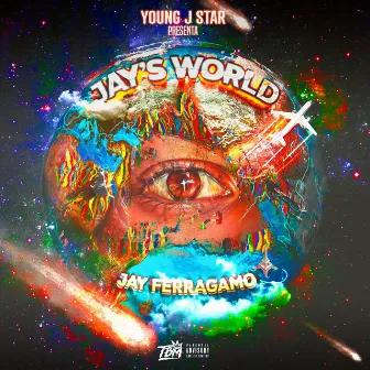 Jay's World by Jay Ferragamo