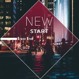 New Start by Grace Brax