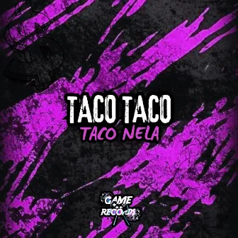 Taco Taco Taco Nela by V1ttinho