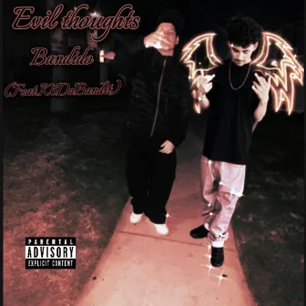 Evil Thoughts by Bandido