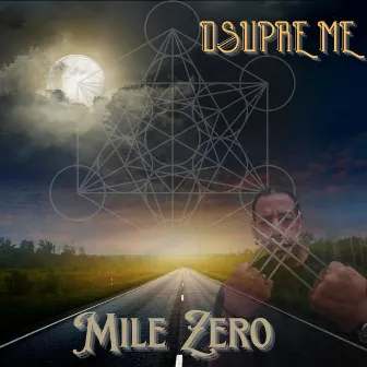 Mile Zero (Radio Edit) by DSupreme