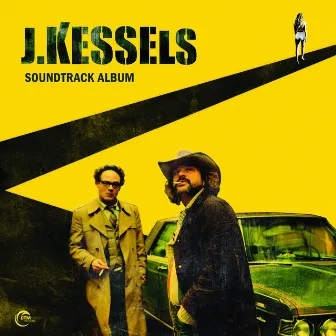 J. Kessels Soundtrack Album by The Kessels Avalanche Band