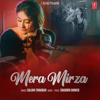 Mera Mirza by Saloni Thakkar