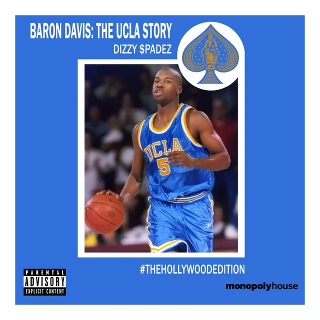 Baron Davis: The UCLA Story (#TheHollywoodEdition)