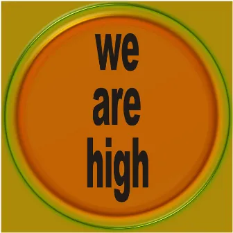 We Are High by Mark Lawrence