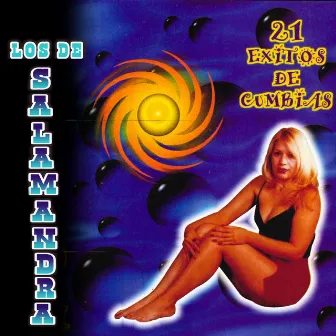 21 Exitos de Cumbias by Los de Salamandra