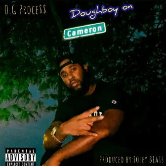 Doughboy On Cameron Street by O.G Proce$$