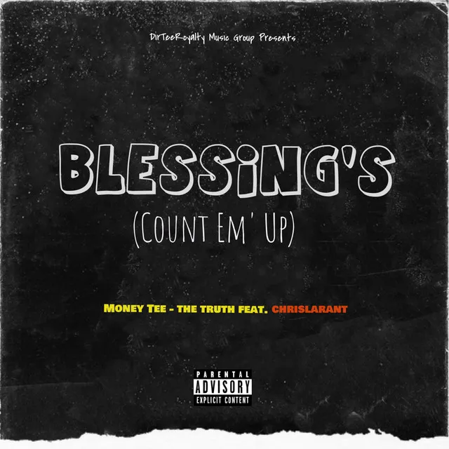 Blessing's (Count Em' Up) [feat. Chrislarant]