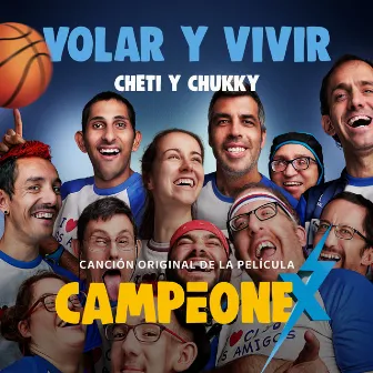 Volar y vivir - Canción original de la película Campeonex (Radio Edit) by Chukky