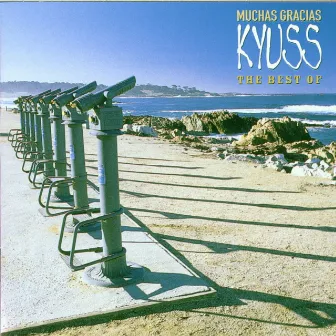 Muchas Gracias: The Best of Kyuss by Kyuss