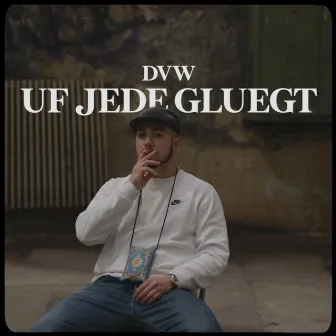 Uf Jede Gluegt by DVW